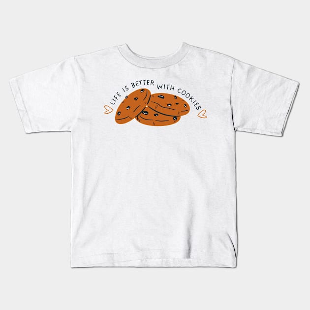 LIFE IS BETTER WITH COOKIES Kids T-Shirt by irvtolles